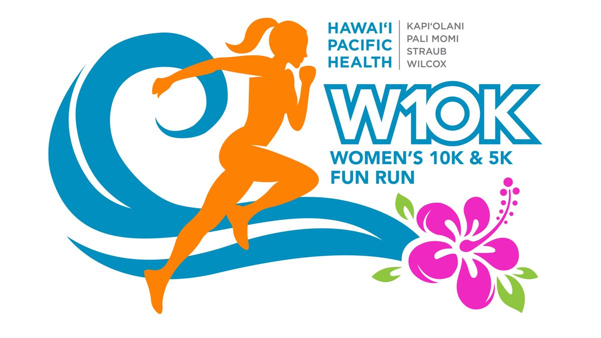 Hawaii Pacific Health Women's 10K & 5K Fun Run \u2013 Jan. 26, 2025