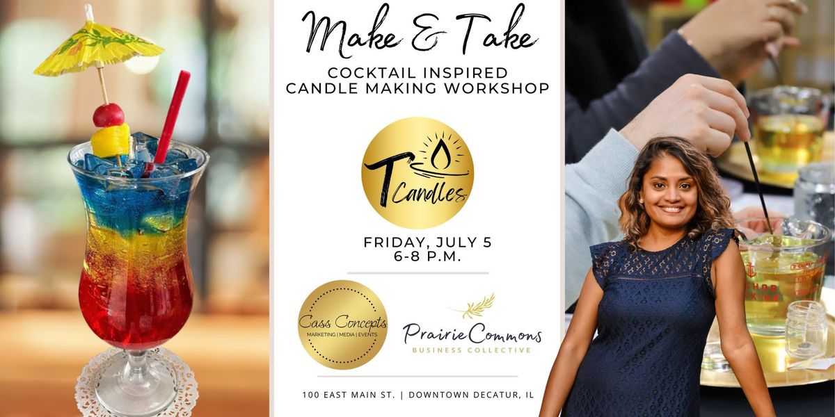 Decatur First Friday: Cocktail Inspired Candle Class 