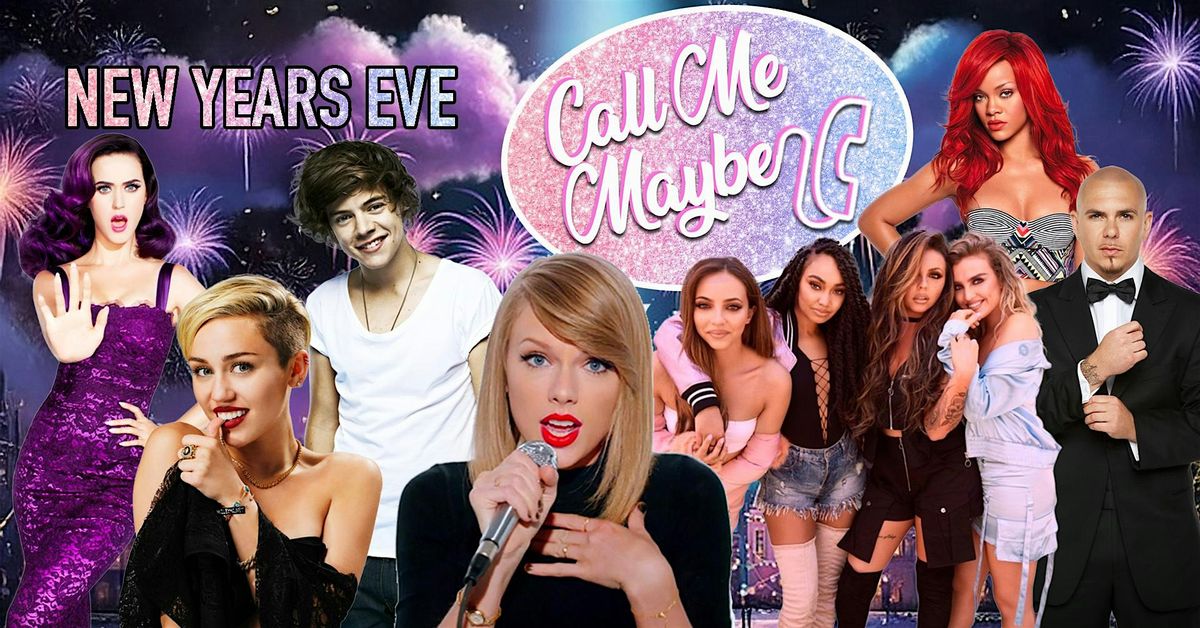 Call Me Maybe - 2010s New Years Eve Party (Manchester)