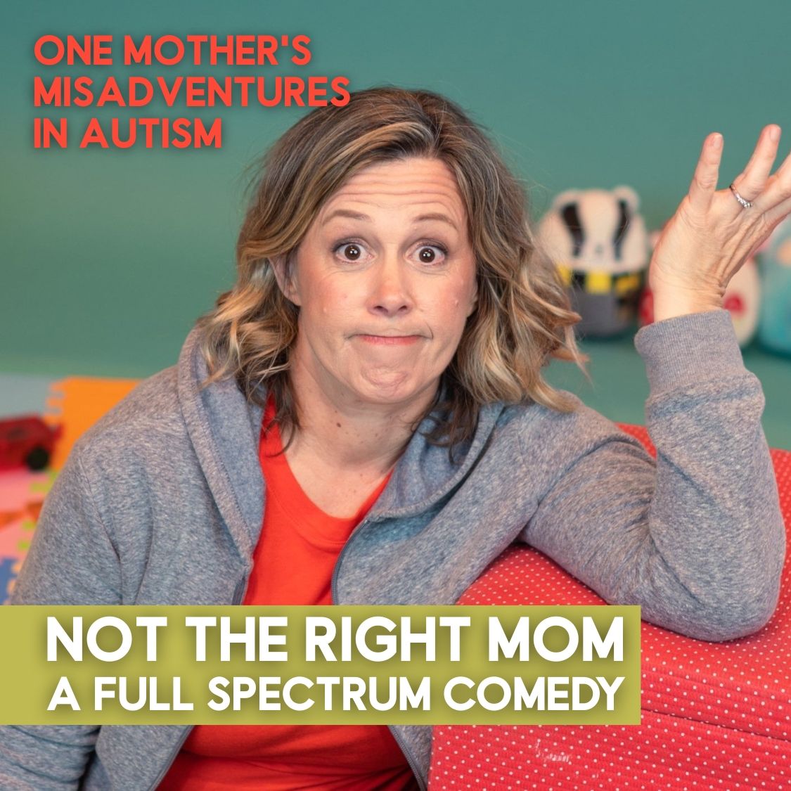 Not the Right Mom