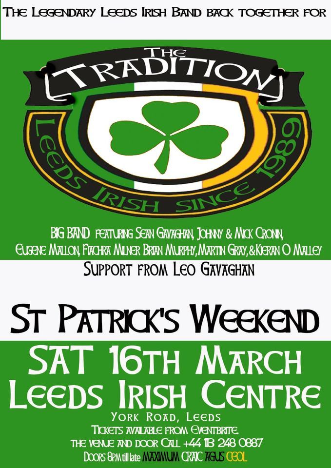 THE TRADITION - THE BEST ST PATRICK'S DAY PARTY IN LEEDS 2024