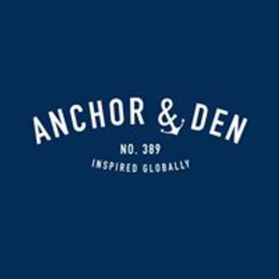 Anchor & Den