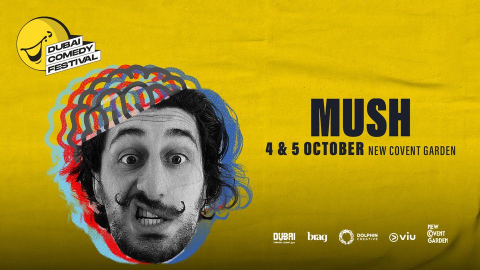 Mush Live at Dubai Comedy Festival
