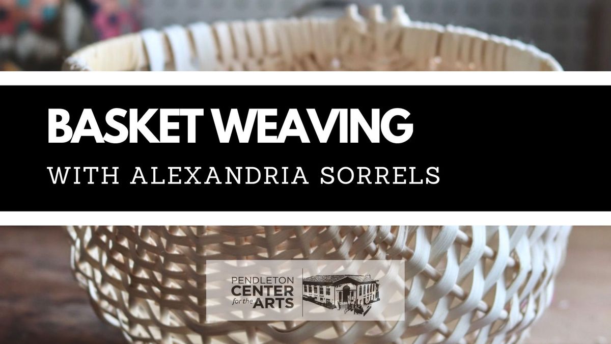 BASKET WEAVING