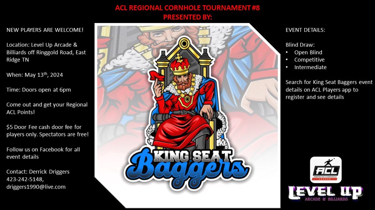 KING SEAT BAGGERS ACL REGIONAL EVENT #8- Regional Blind Draws