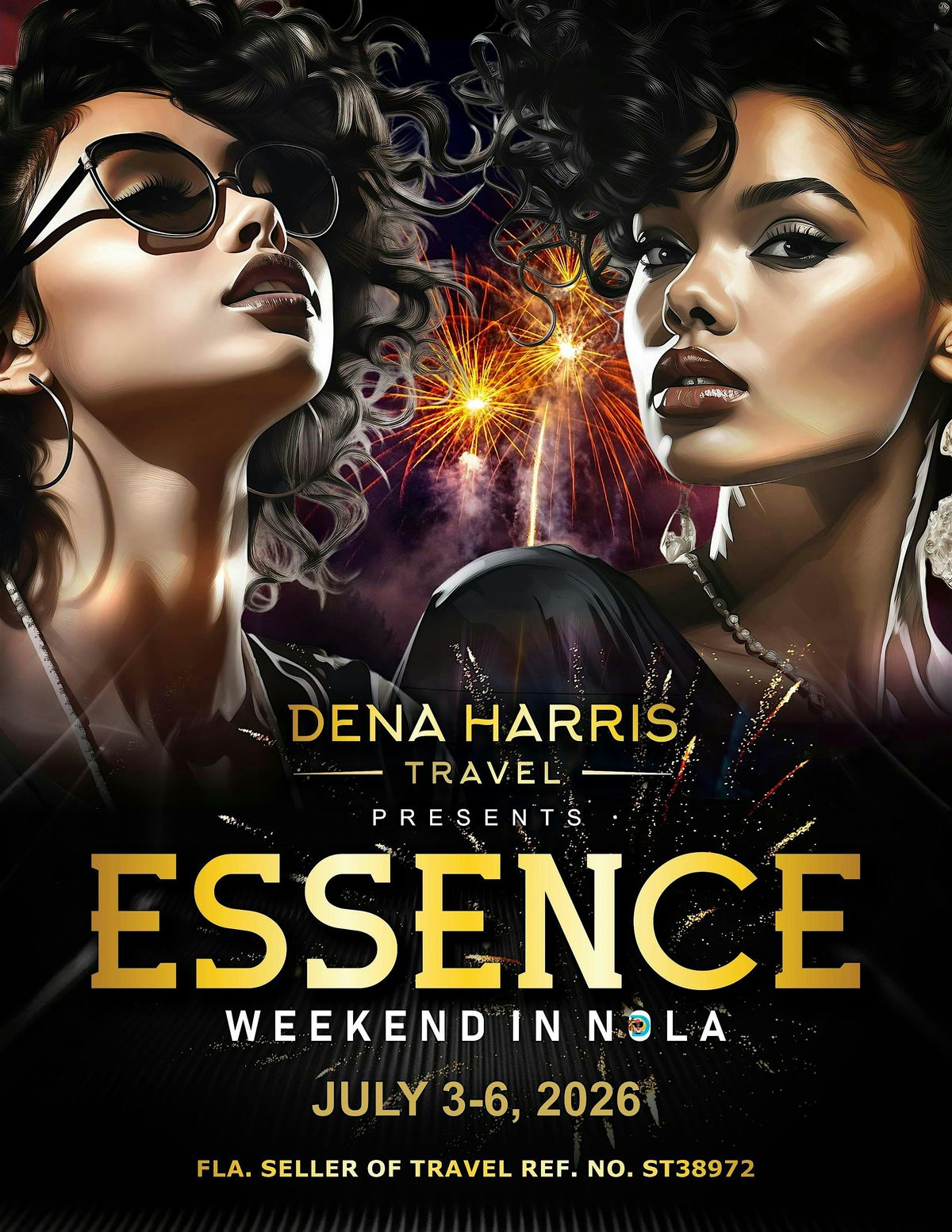 Essence Festival 2026 Dena Harris Travel All Inclusive Packages