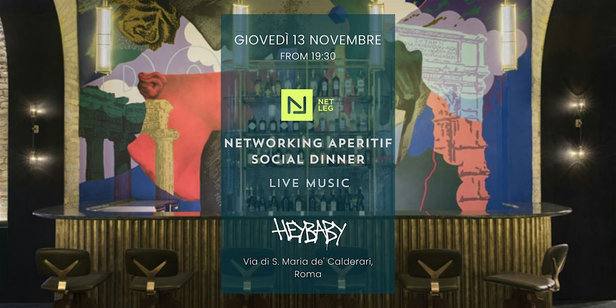 NetLeg Speed Networking Aperitif - Hey baby Roma
