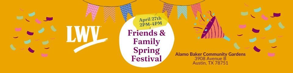 Friends and Family Spring Festival
