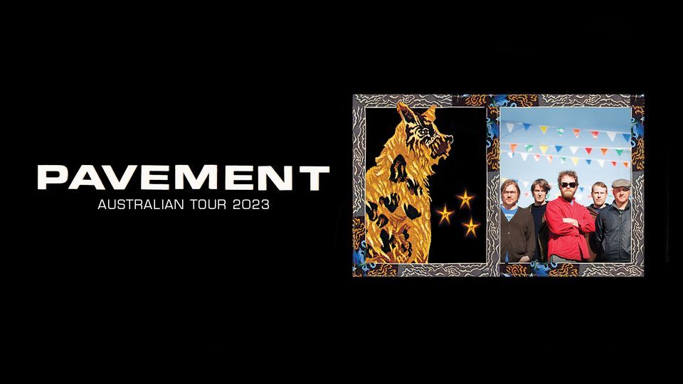 Pavement at Perth Concert Hall, Perth (Lic. All Ages)