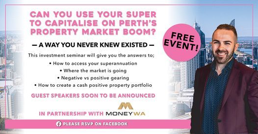 Can You Use Your SUPERANNUATION To Capitalise On Perth's Property Market Boom?
