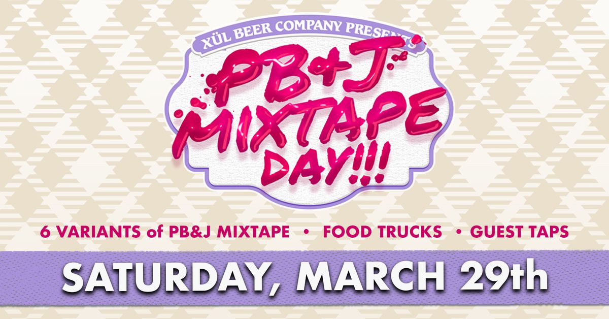 PB&J Mixtape Day!