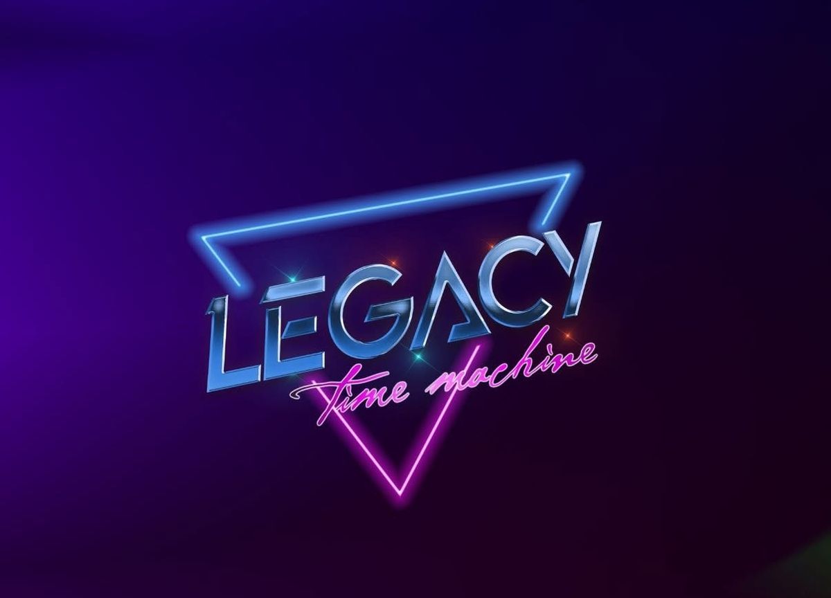 LEGACY TIME MACHINE