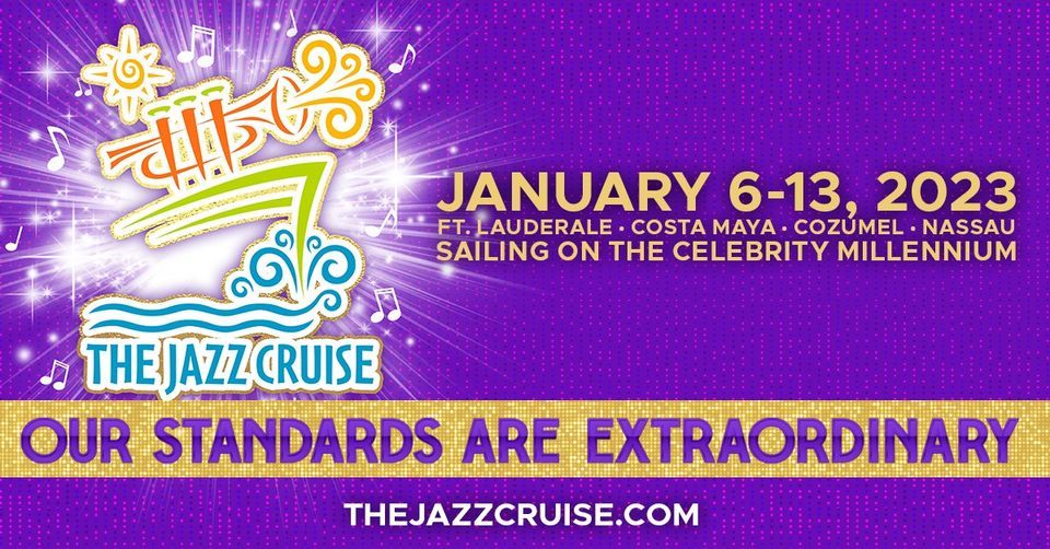 The Jazz Cruise 2023, Fort Lauderdale Cruise Dock, 6 January to 13 January