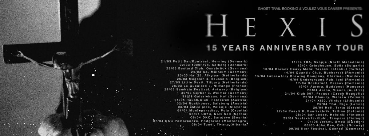 HEXIS (DK) - 15 Years Anniversary Tour