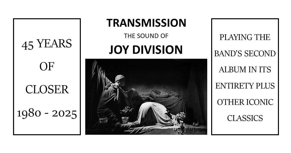 Magdeburg: Transmission - The Sound of Joy Division (UK) "45 years of Closer Tour 2025"