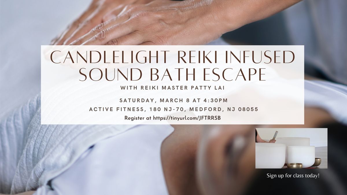 Candlelight Reiki Infused Sound Bath Escape