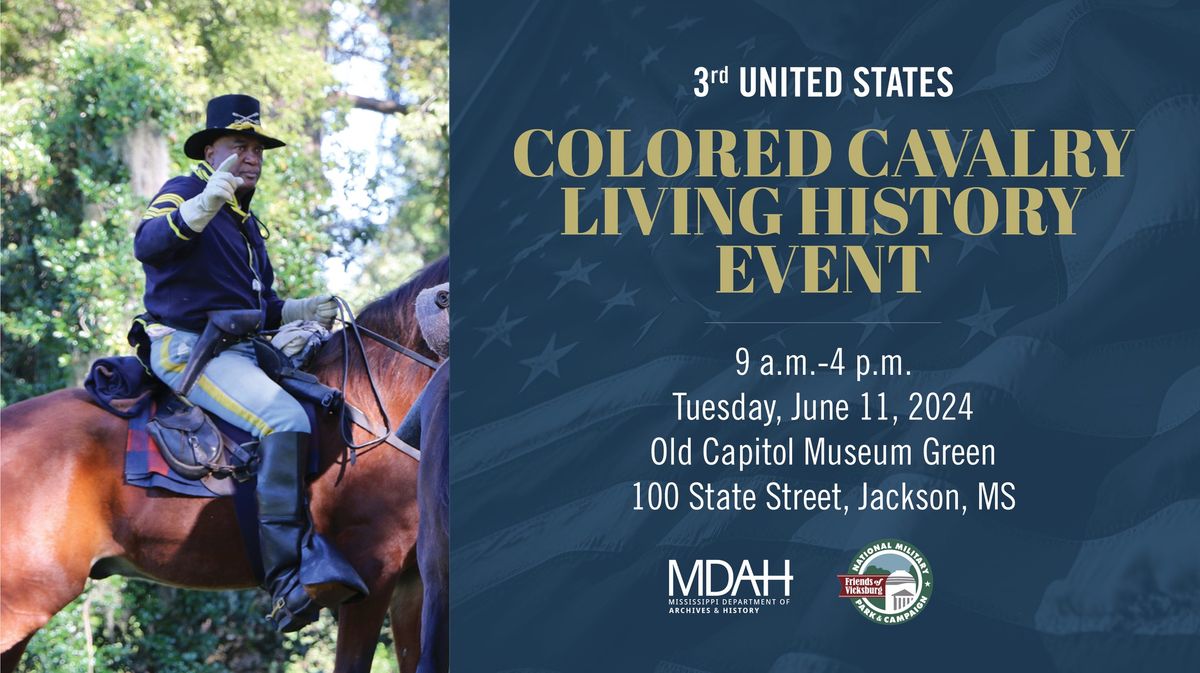 3rd United States Colored Calvary Living History Event 