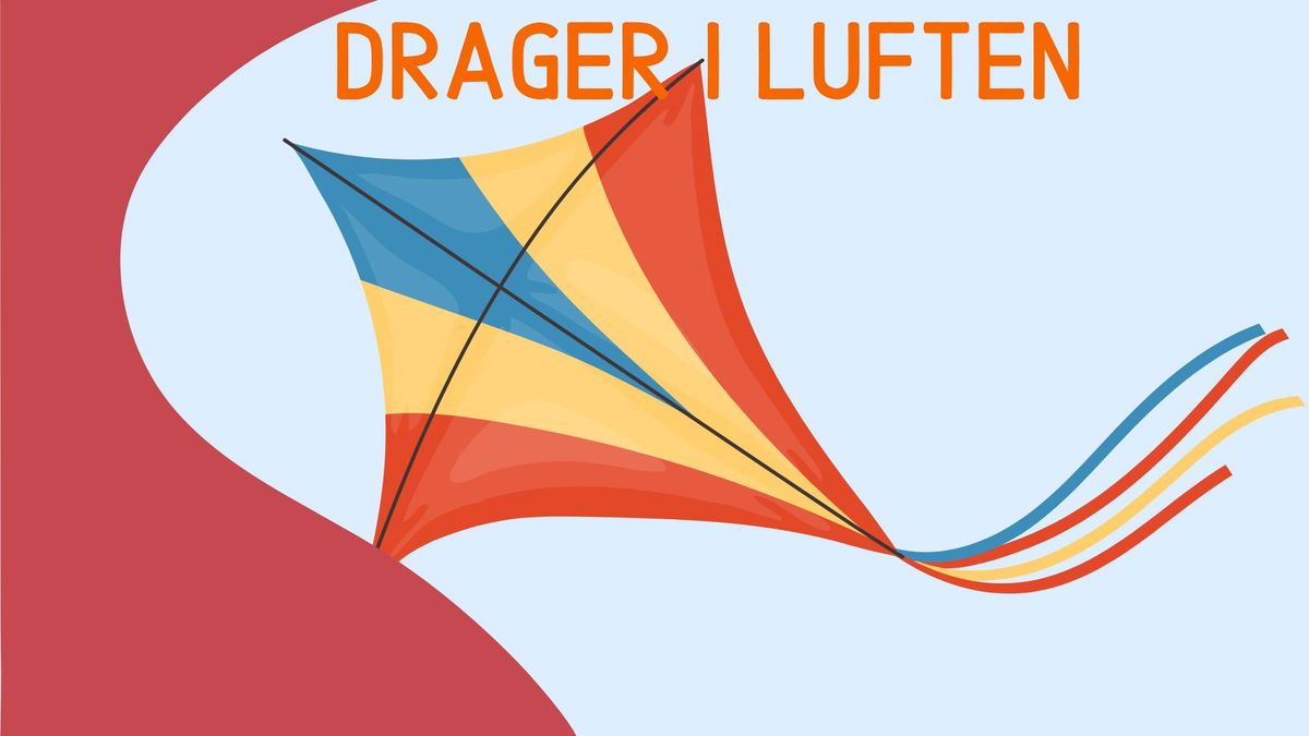 L\u00e6s & L\u00f8jer: Drager i luften