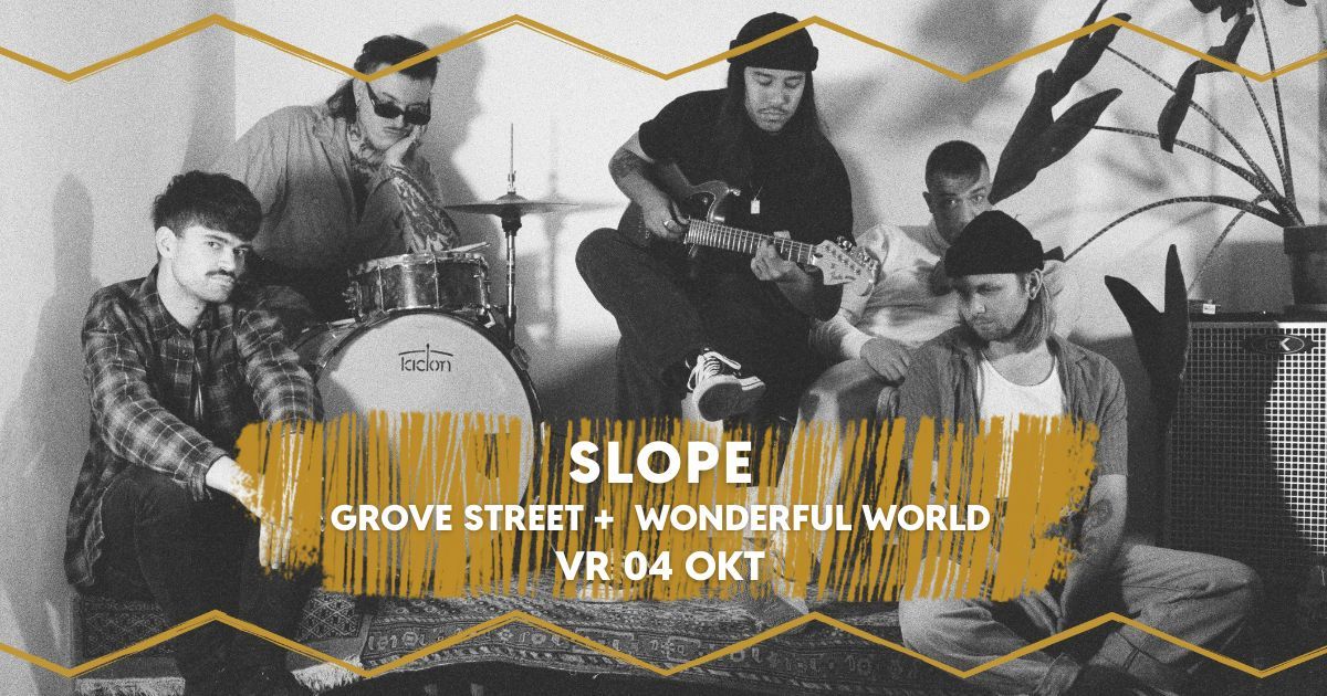 Slope \/ Grove Street \/ Wonderful World \/\/ Dynamo Eindhoven