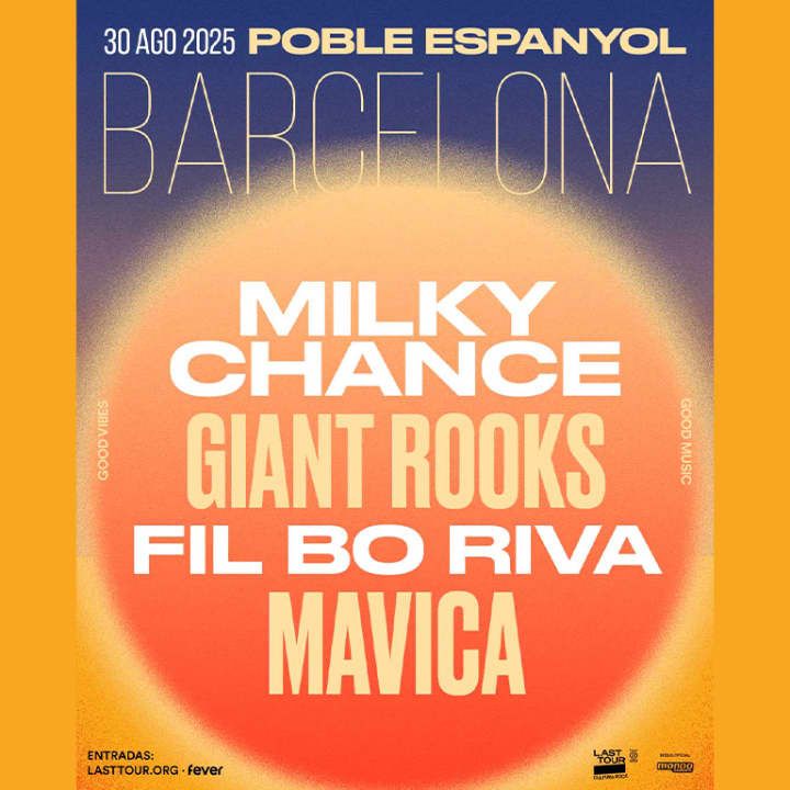 Milky Chance + Giant Rooks + Fil Bo Riva + MAVICA en Poble Espanyol, Barcelona 2025 in Barcelona