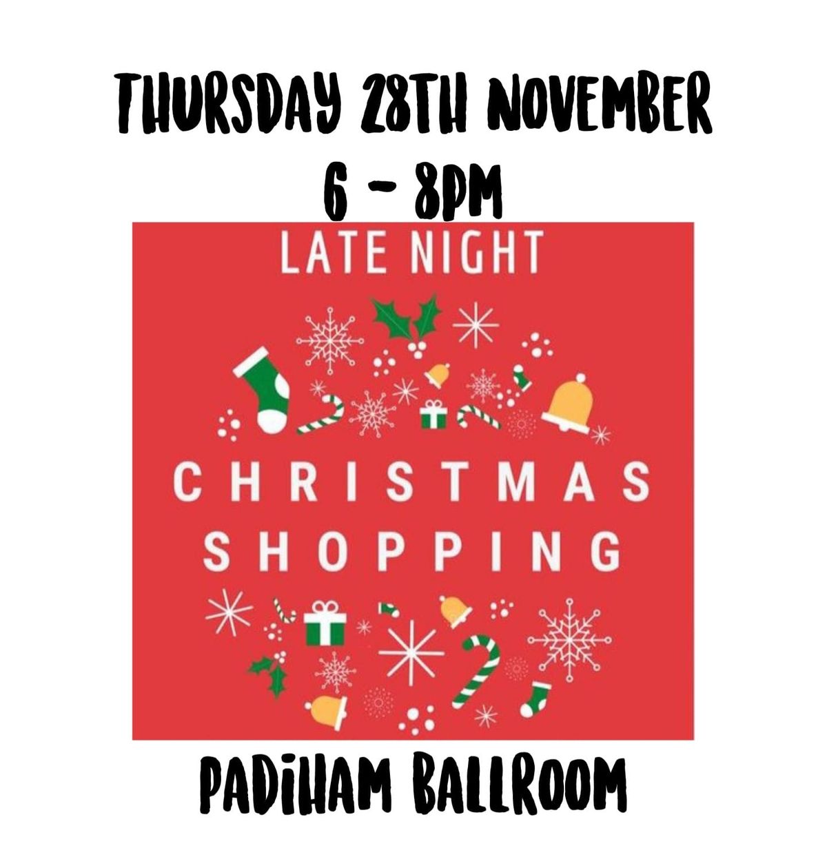 Late Night Christmas Shopping Market 28.11.24, 6-8pm