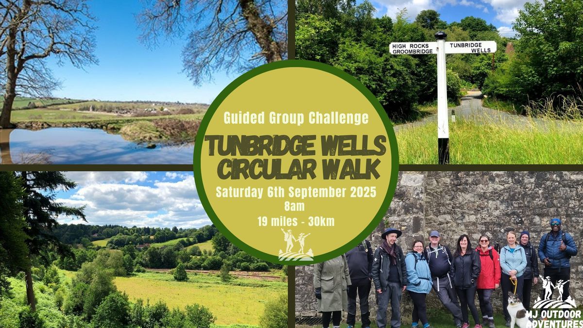 Tunbridge Wells Circular Walk \u2013 Challenge Event \u2013 19 miles (Full support included)