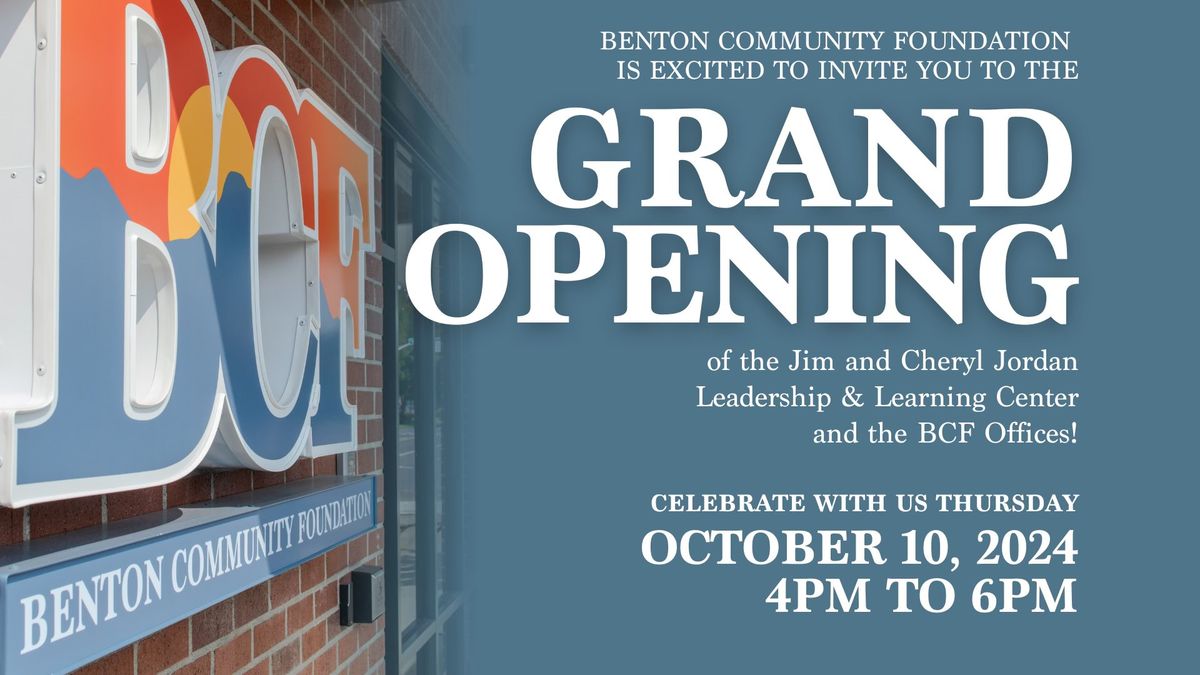 BCF and Jim & Cheryl Jordan Leadership and Learning Center Grand Opening