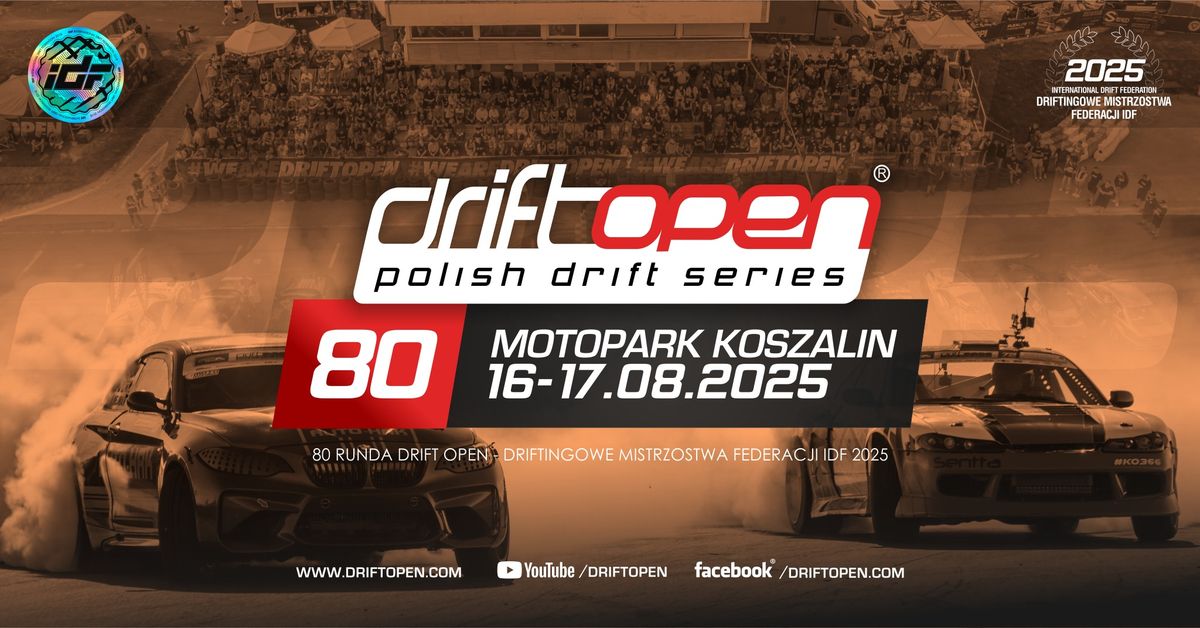 80 Runda Mistrzostw JesionTrans IDF Drift Open - Motopark Koszalin