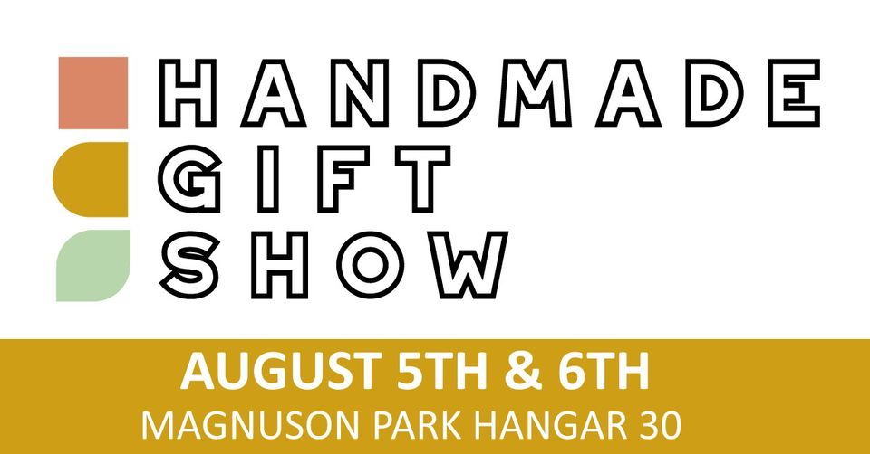 Handmade Gift Show (August 2022)