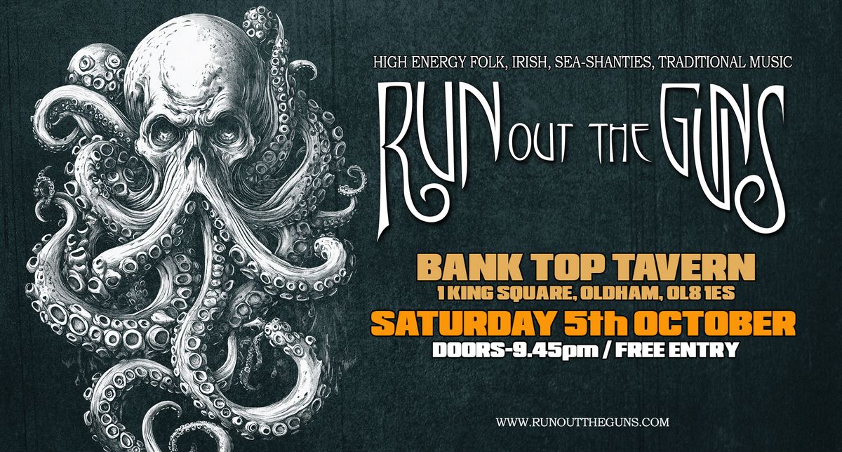 Run Out The Guns Live - At The Bank Top Tavern