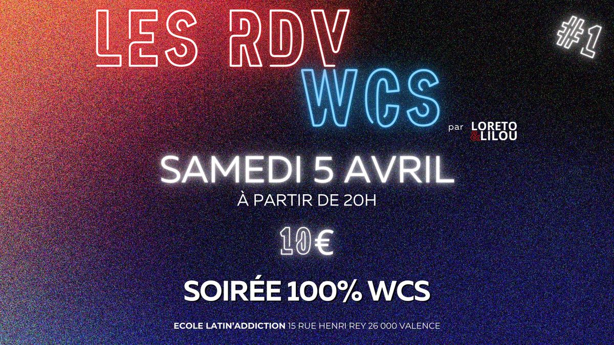 LES RDV WCS #1