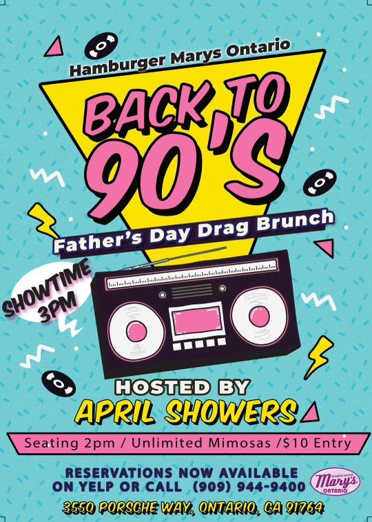 Father\u2019s Day Drag Brunch ! Back to the 90s !