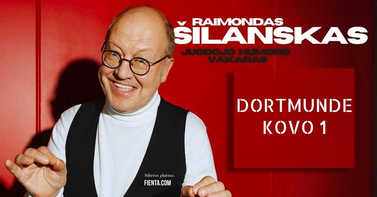 Raimondas \u0160ilanskas: Juodojo humoro vakaras Dortmunde