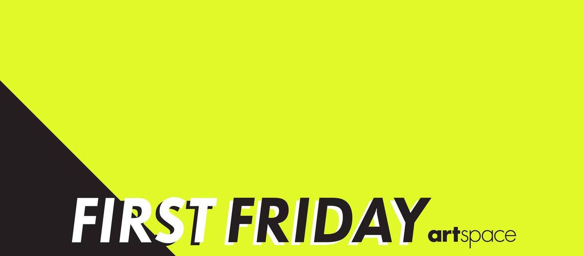 November First Friday (FRESH Juried Exhibition Opening)