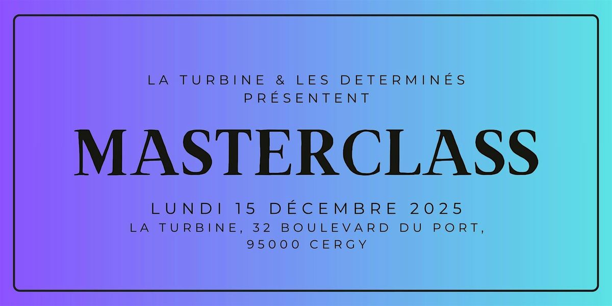 Masterclass & Networking entrepreneuriat