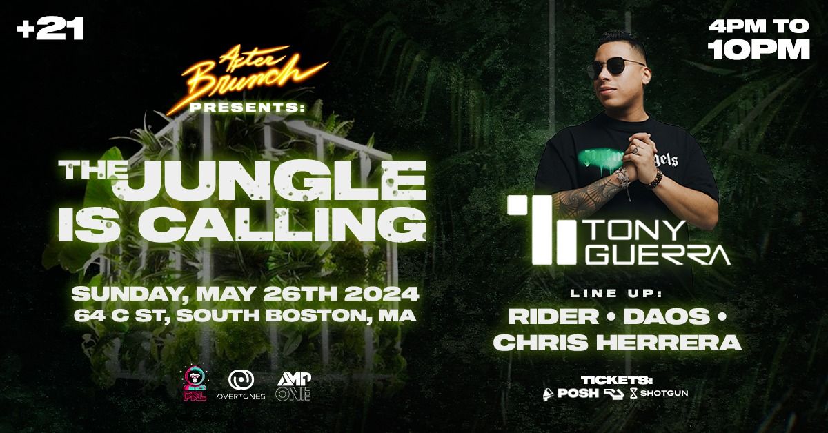 After Brunch presents: The Jungle is Calling with Tony guerra