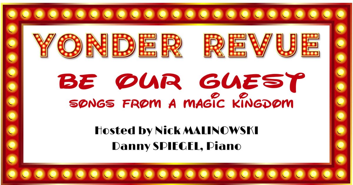 Yonder Revue: Be Our Guest