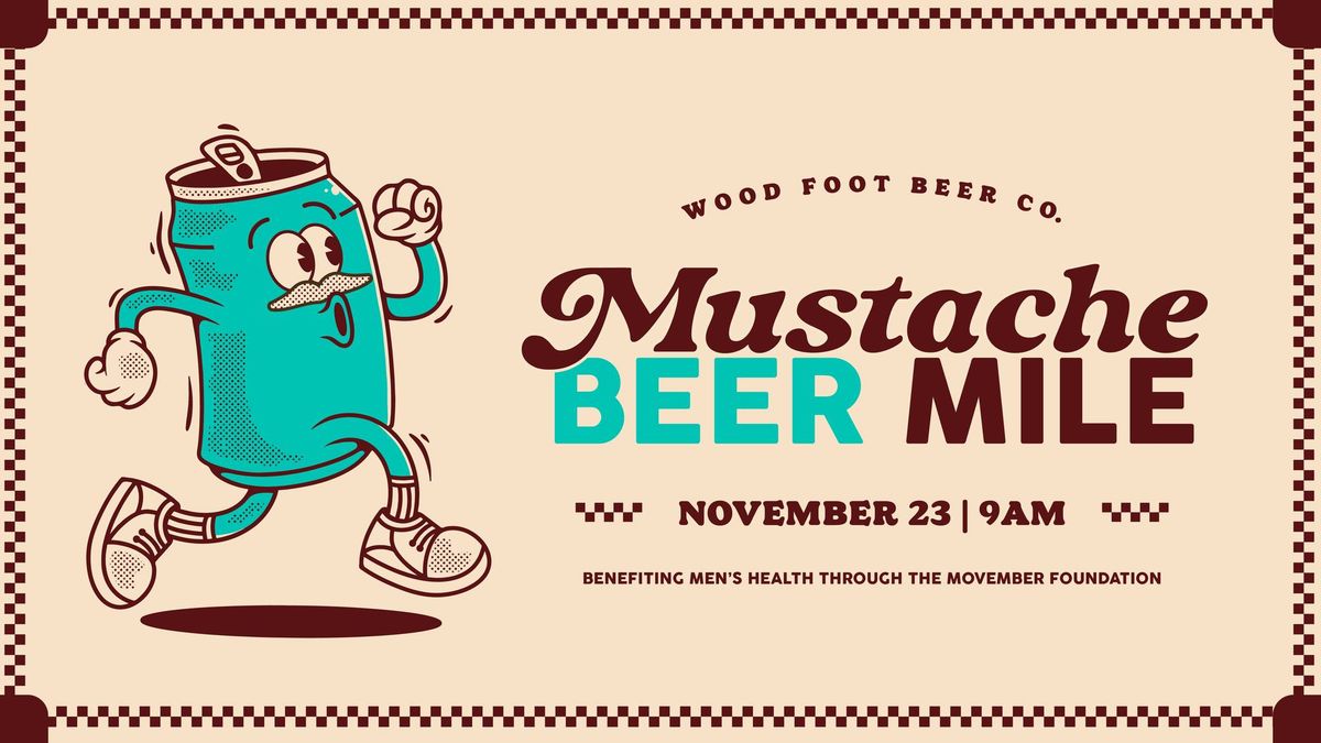 Mustache Beer Mile