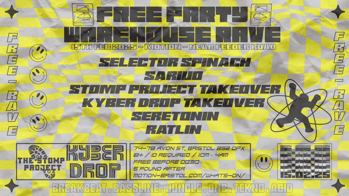 Free Party Warehouse Rave - Kyber Drop x The Stomp Project