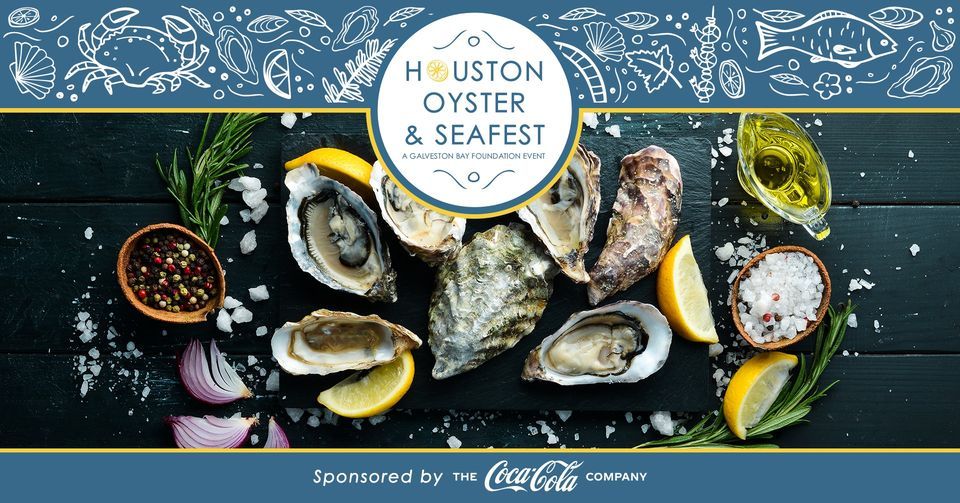 Inaugural Houston Oyster & SeaFest