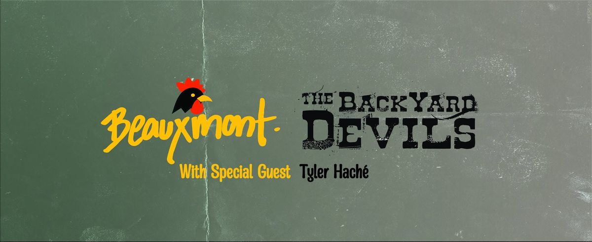 Le retour des BackYard Devils avec Beauxmont et Tyler Hach\u00e9