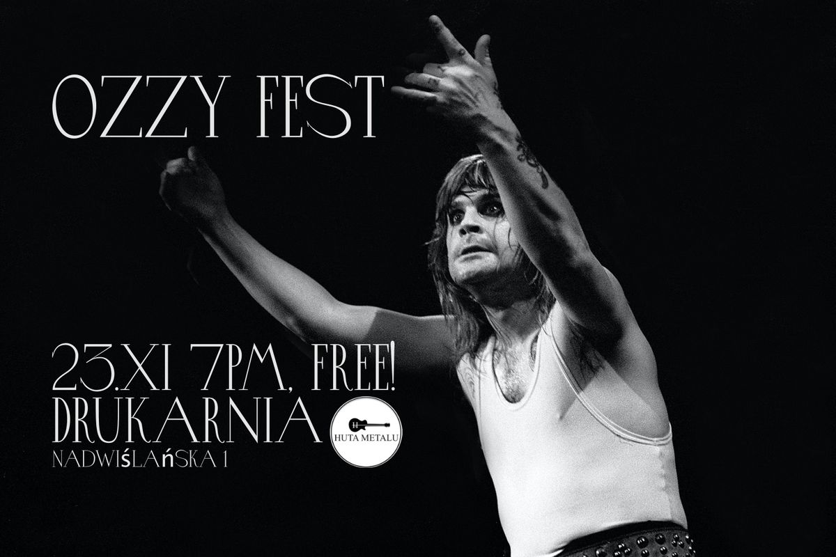 Ozzy Fest! 