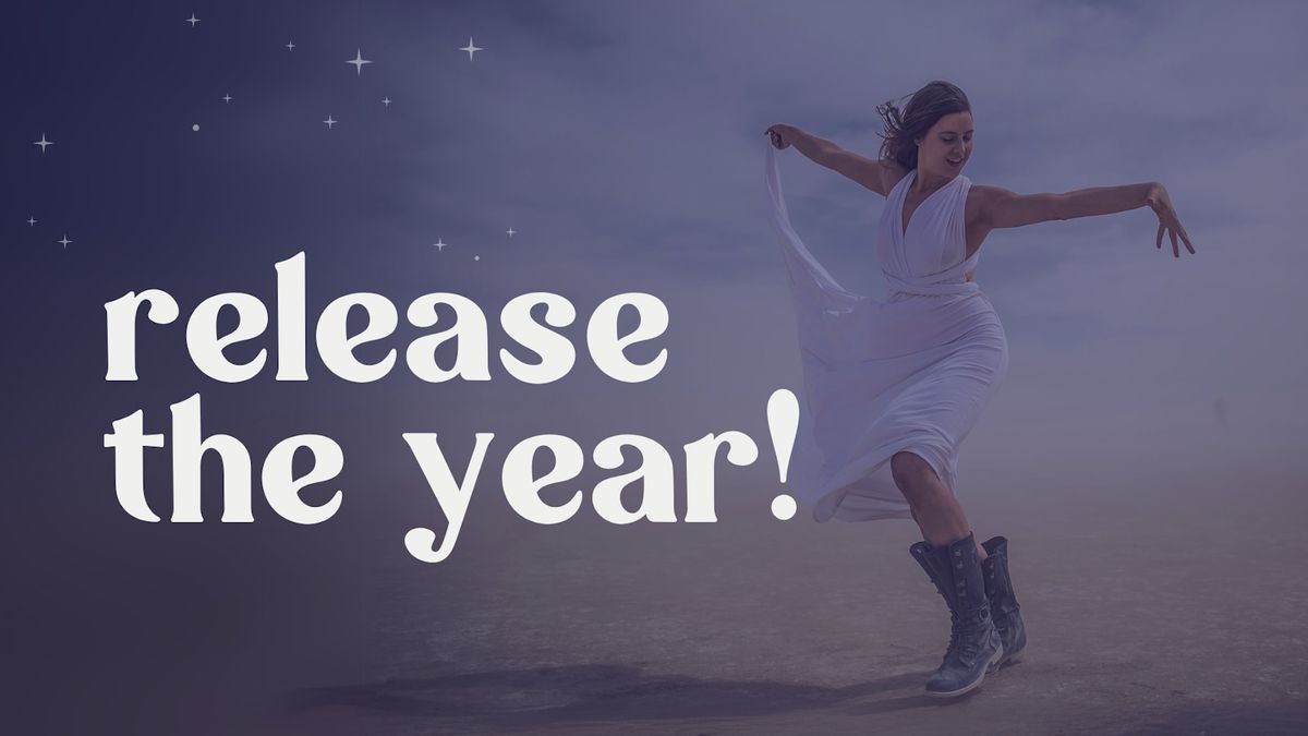 Release the Year: A Dance Ritual and Inner Exploration (With Candace Stevens)