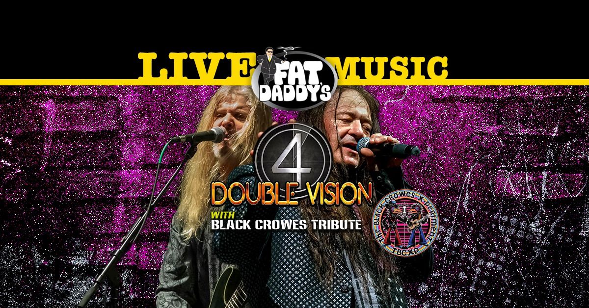 Double Vision w\/TBCXP The Black Crowes Experiment