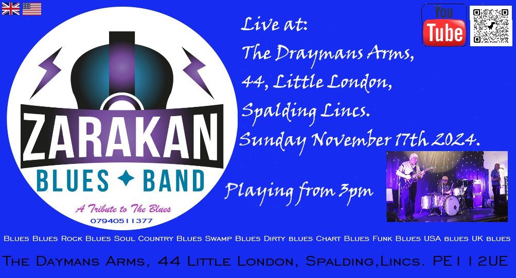 Zarakan Blues Band @ The Draymans Arms, Little London, Spalding Lincs. PE112UE. November 17th 2024. 