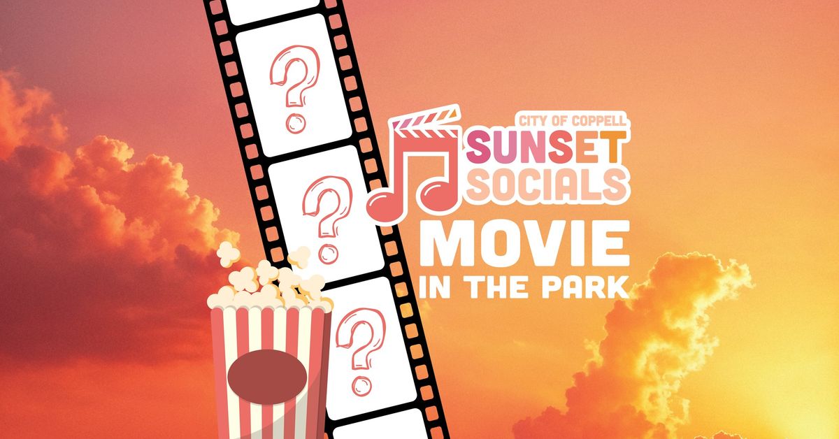 Sunset Socials: Movie in the Park