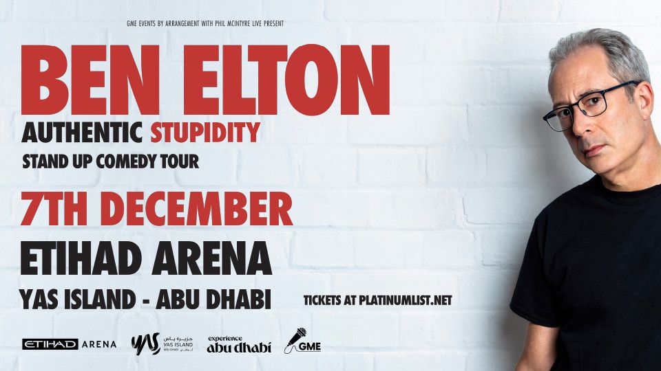 Ben Elton - Authentic Stupidity Live at Etihad Arena, Abu Dhabi