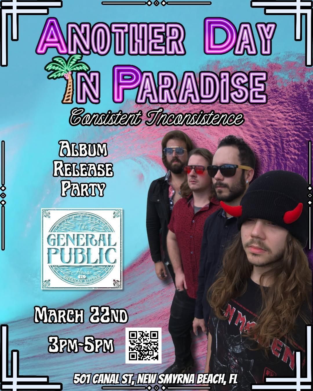 Album Release Bash by Another Day In Paradise "Consistent Inconsistence"