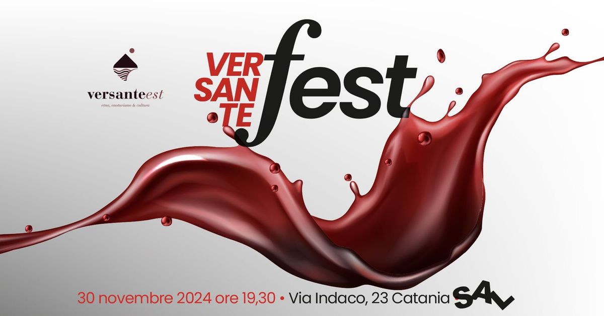 VERSANTE FEST! WINE PARTY LA GRANDE FESTA URBANA DEI PRODUTTORI VERSANTE EST