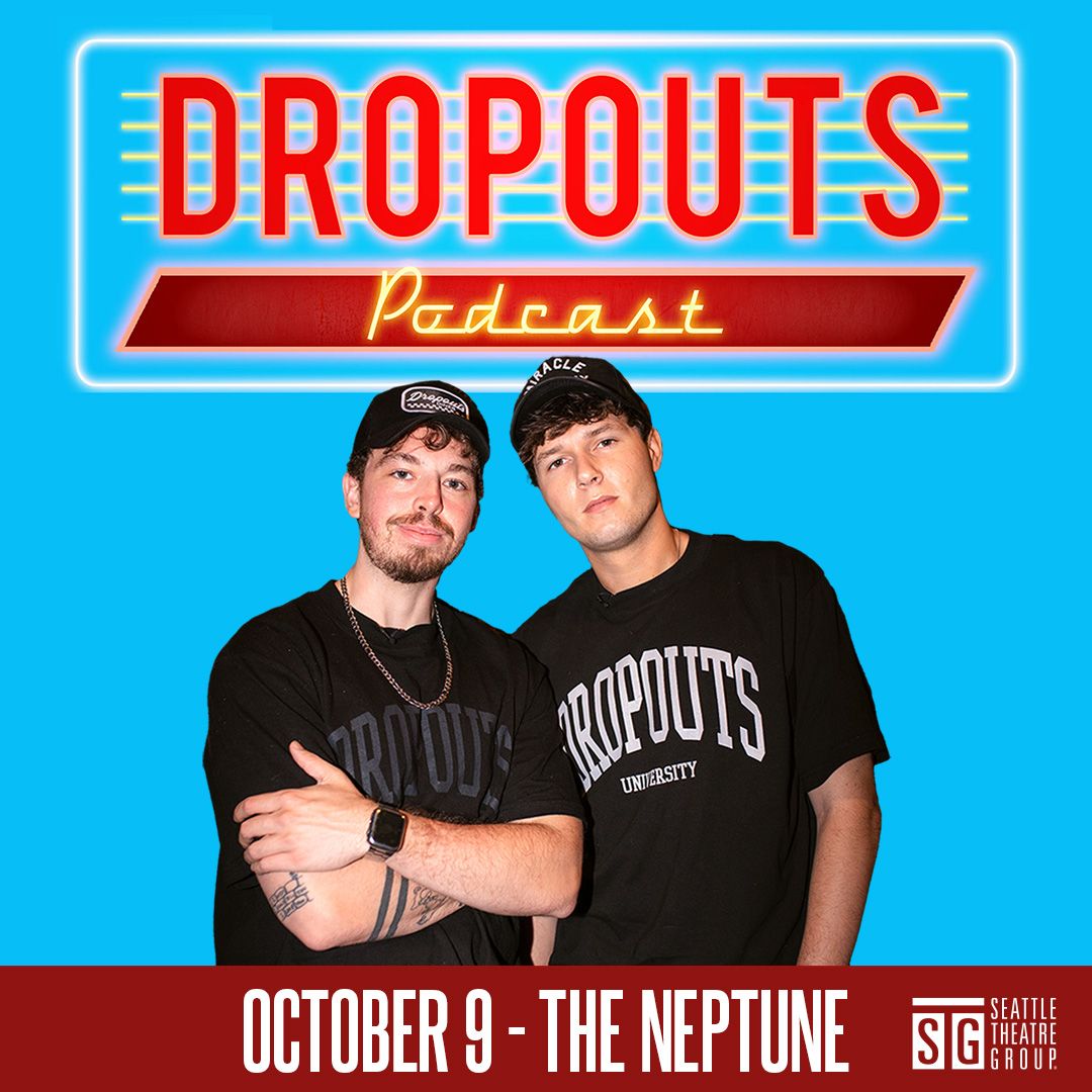 Dropouts Podcast - Seattle